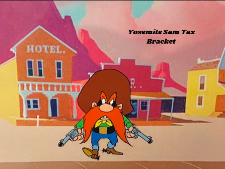 yosemite sam tax bracket